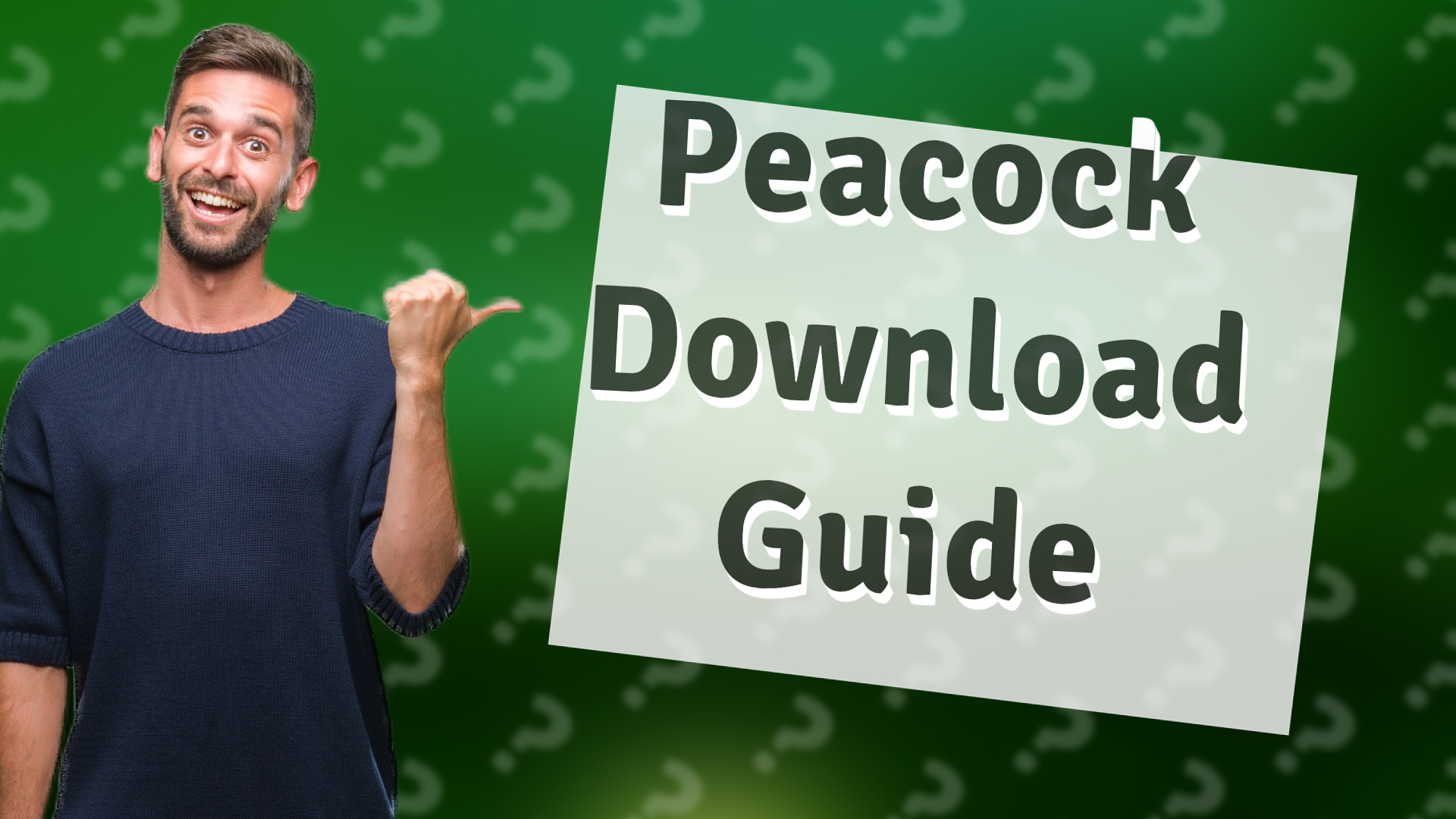 Peacock Download Guide
