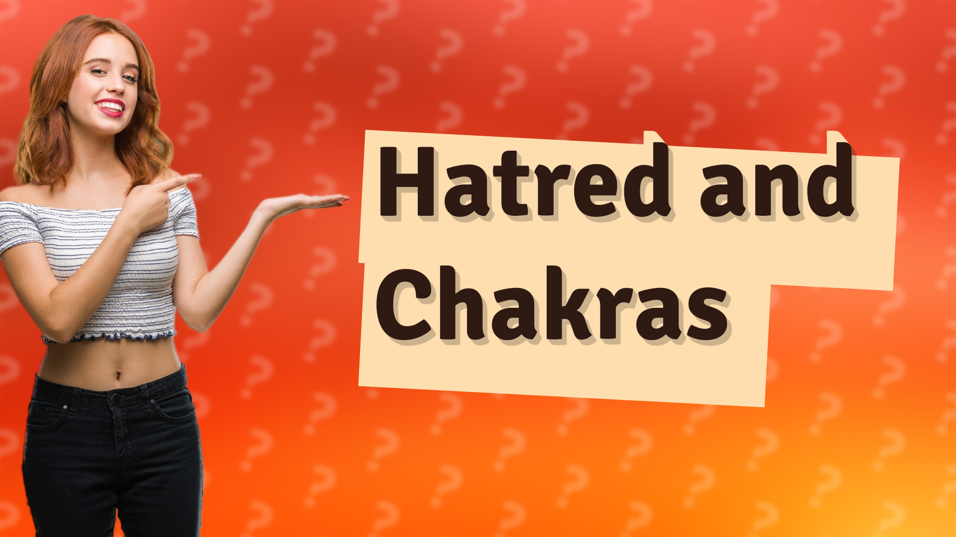 Hatred and Chakras