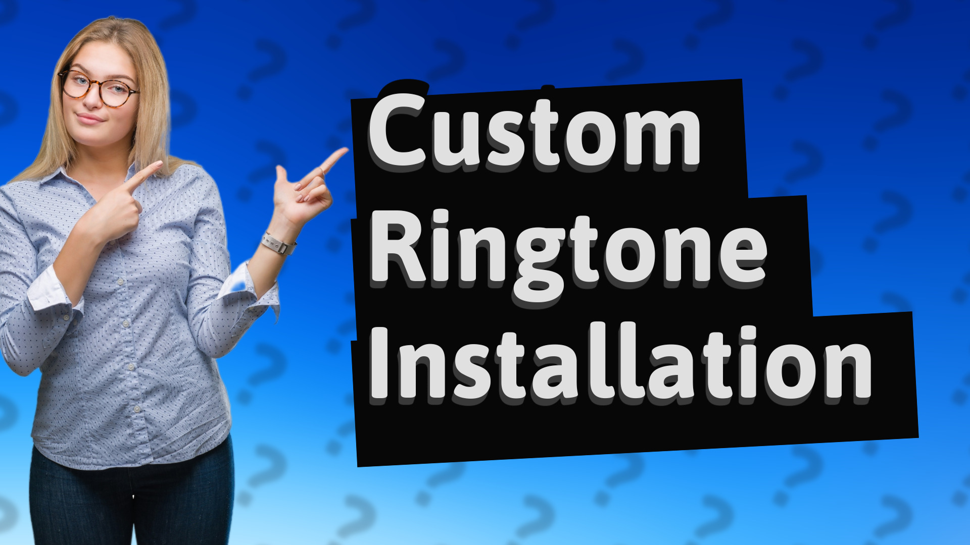 Custom Ringtone Installation