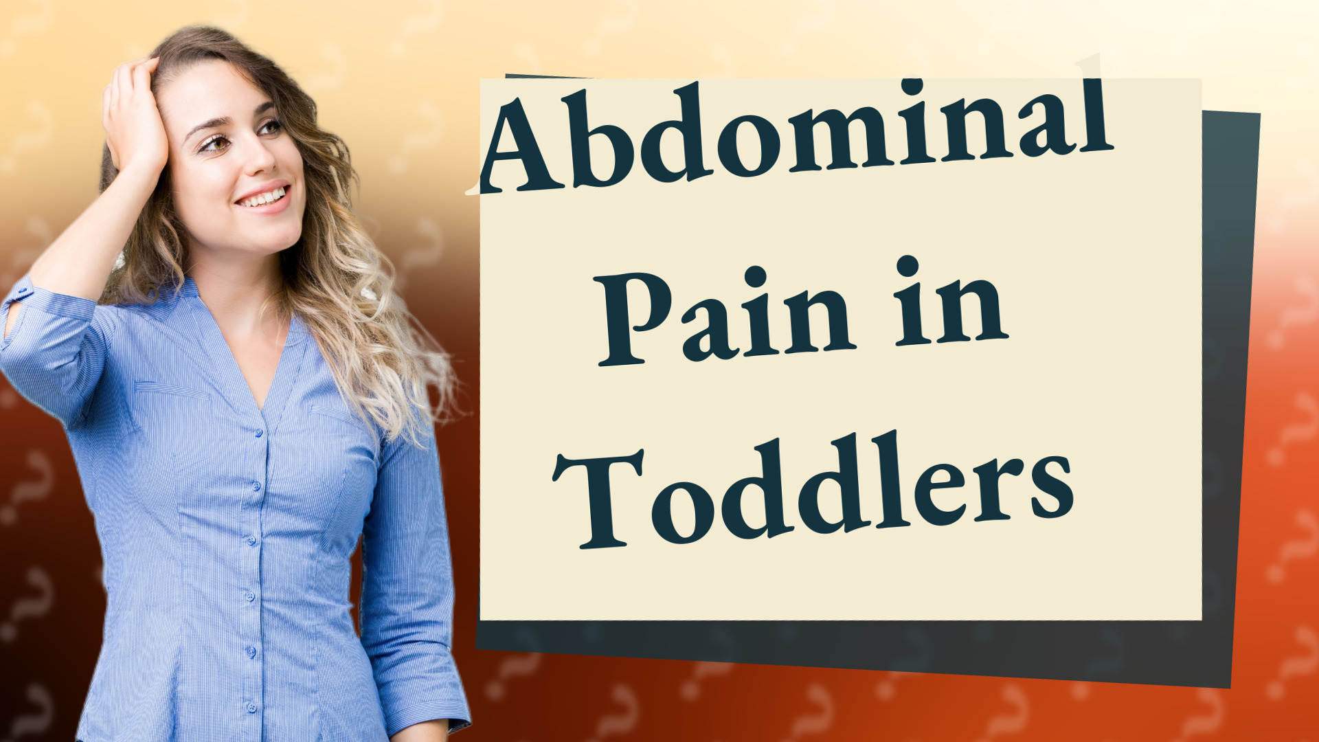 Abdominal Pain in Toddlers