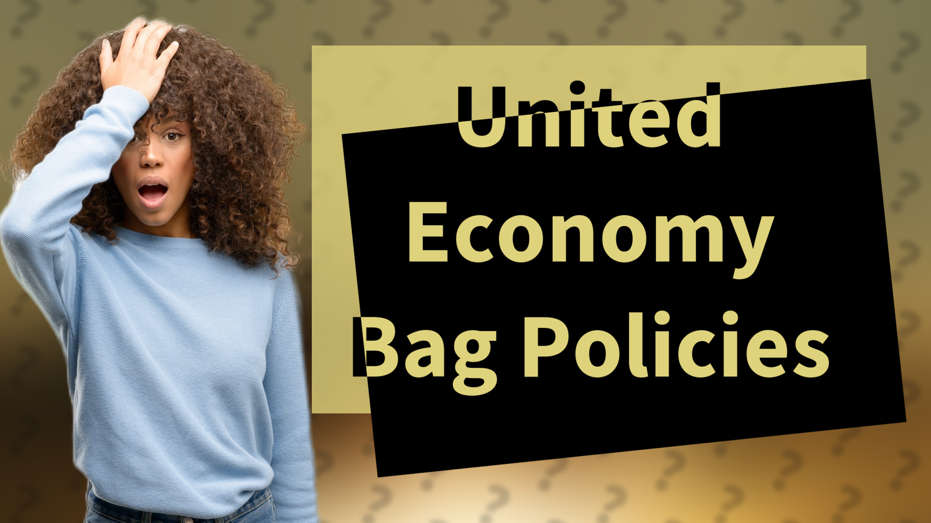 United Economy Bag Policies