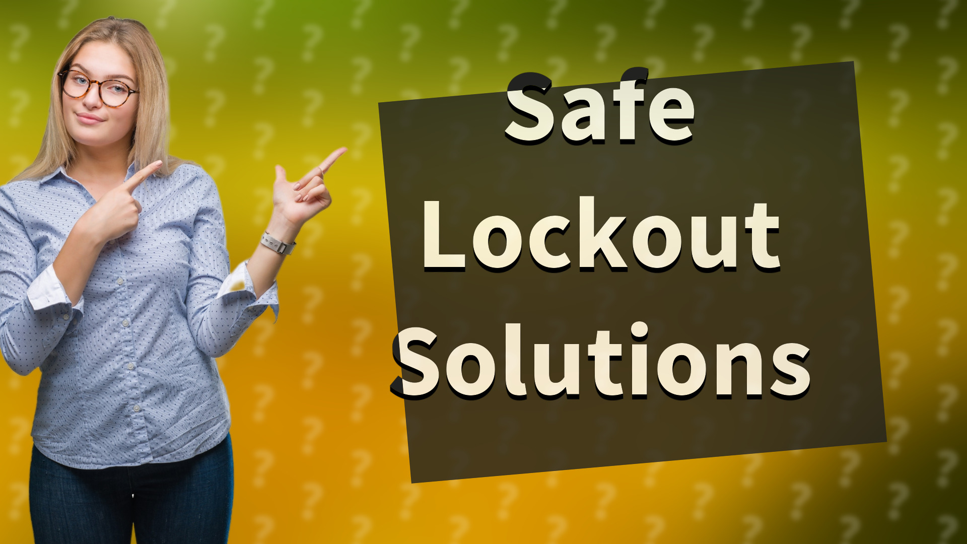 Safe Lockout Solutions