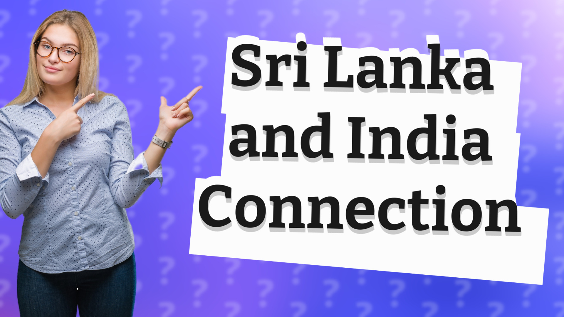 Sri Lanka and India Connection