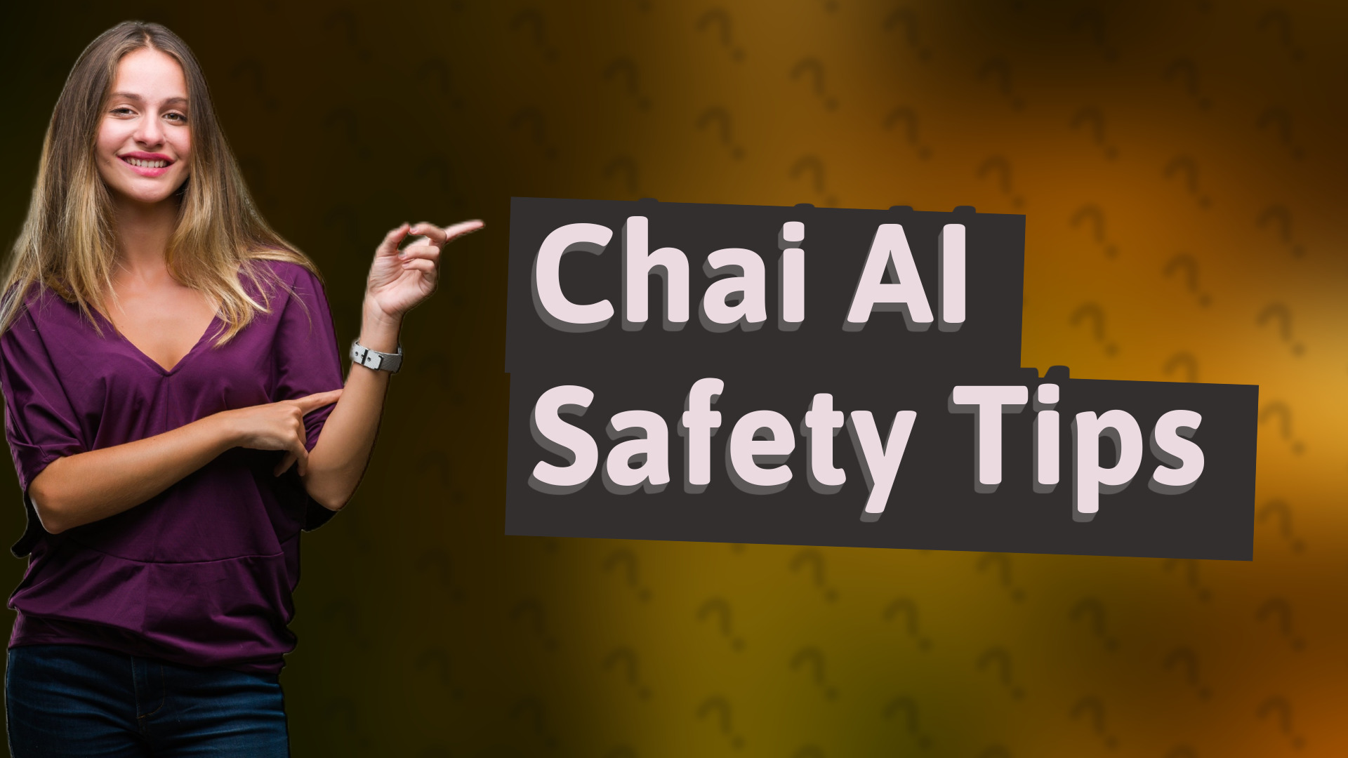 Chai AI Safety Tips