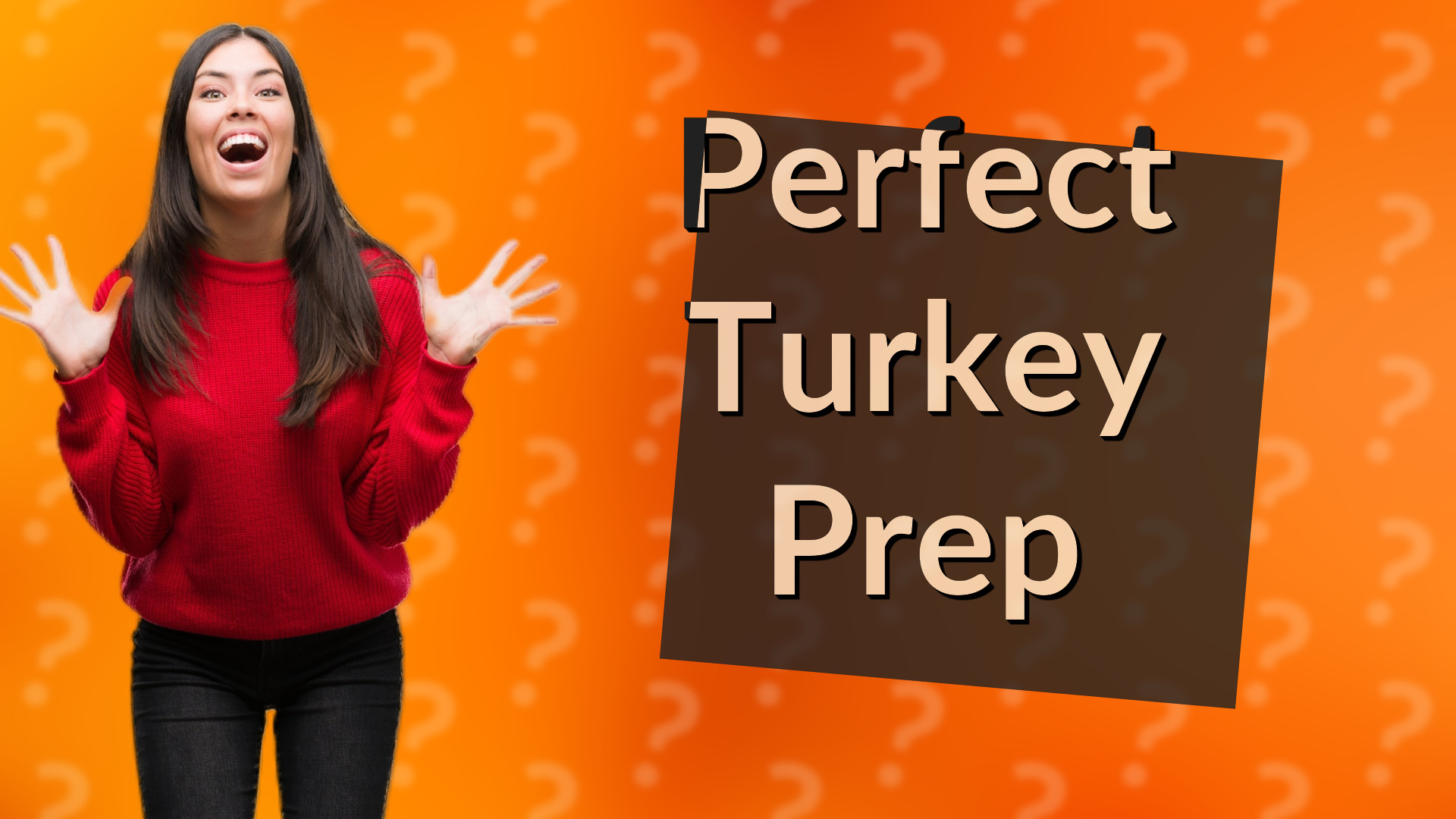Perfect Turkey Prep