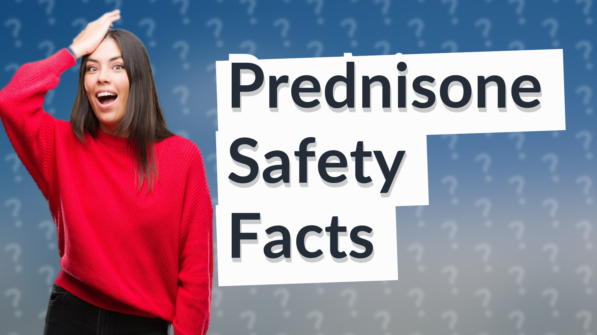 Prednisone Safety Facts