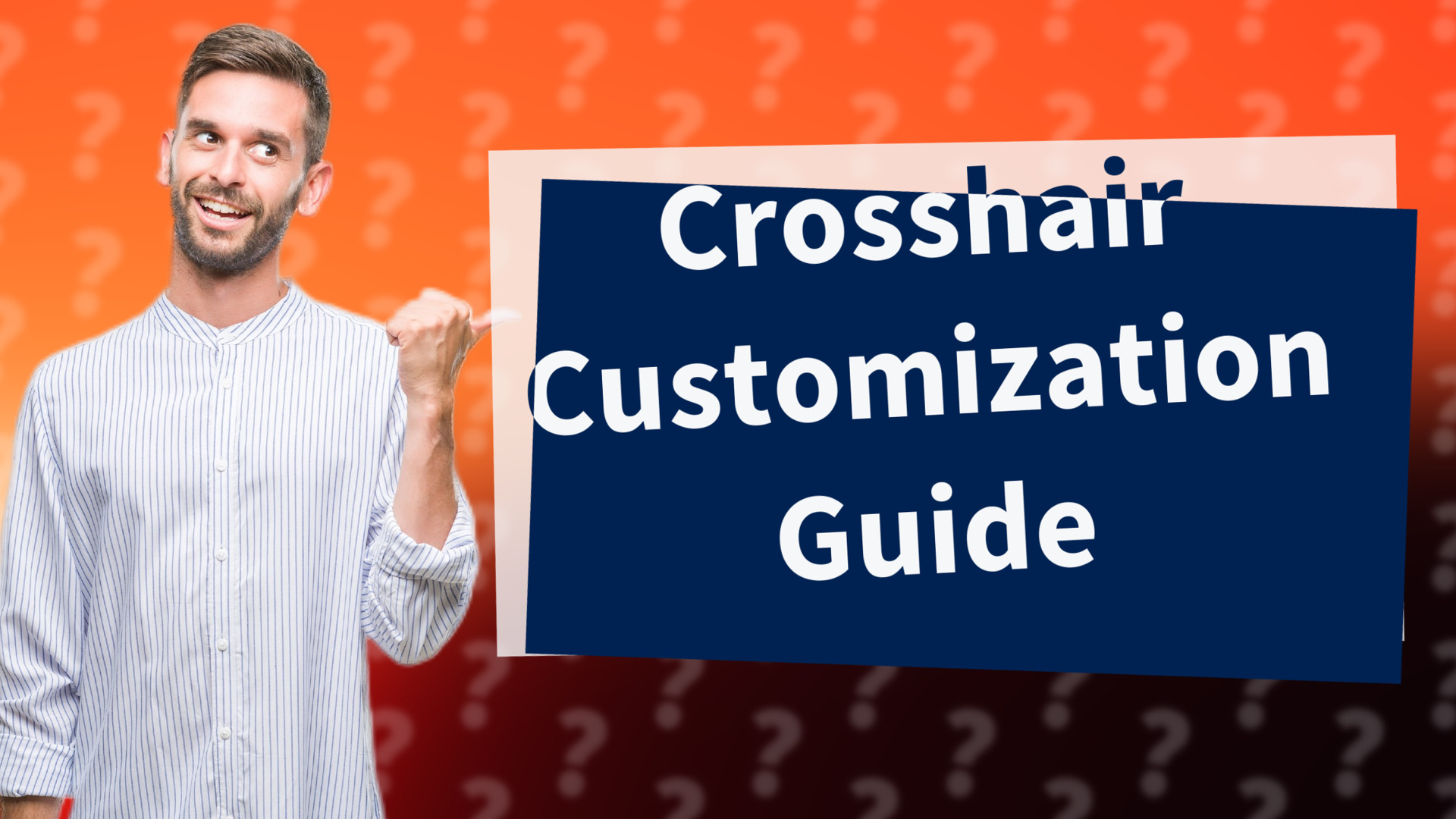 Crosshair Customization Guide