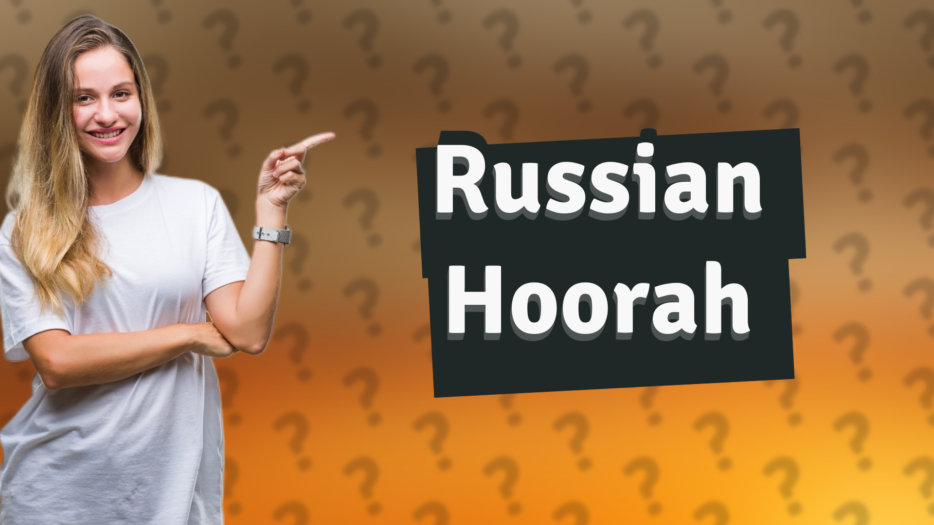 Russian Hoorah