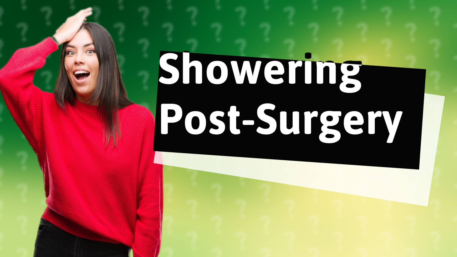 Showering Post-Surgery