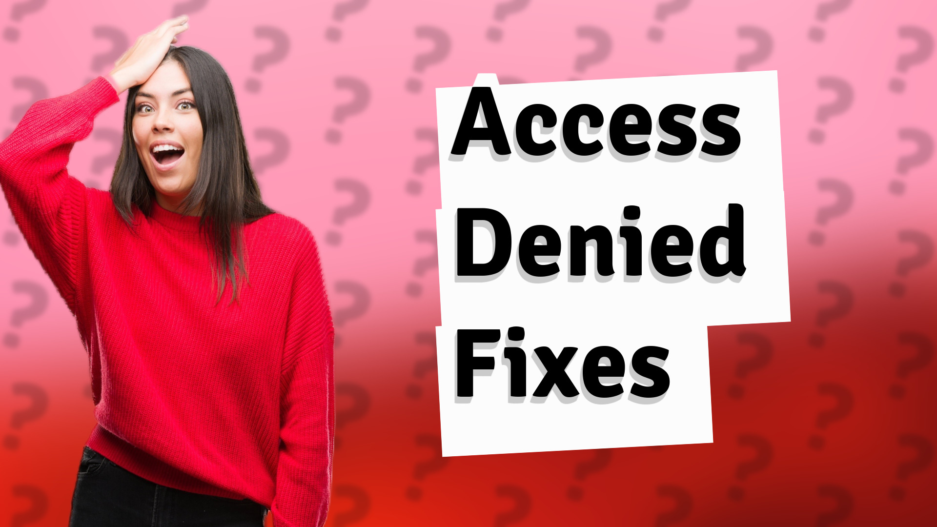 Access Denied Fixes
