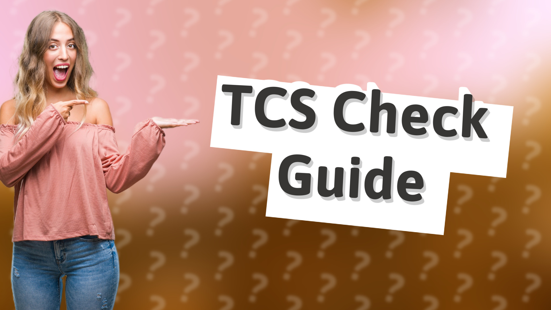 TCS Check Guide