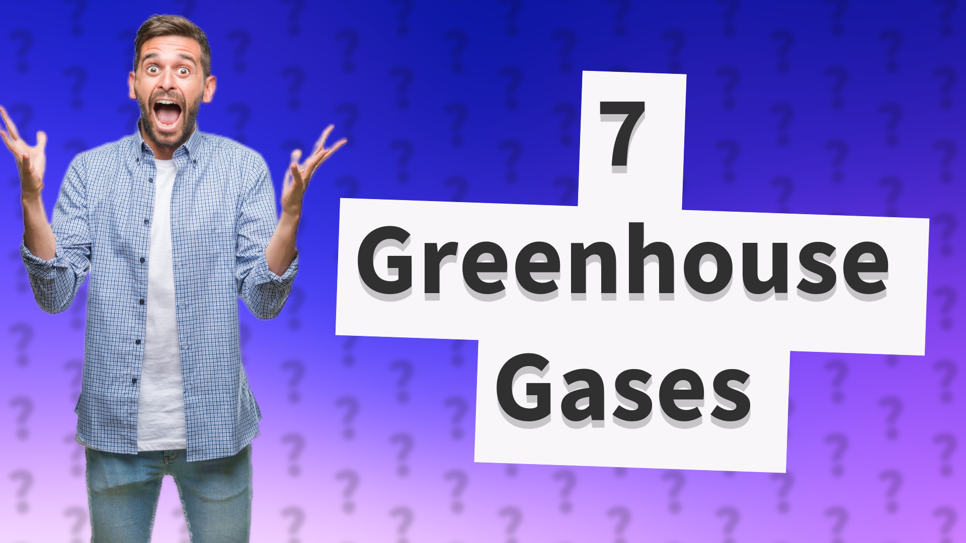 7 Greenhouse Gases