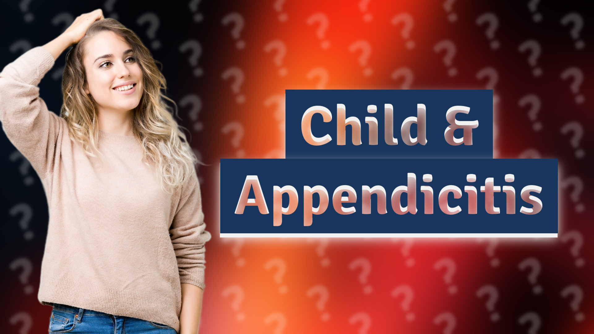 Child & Appendicitis