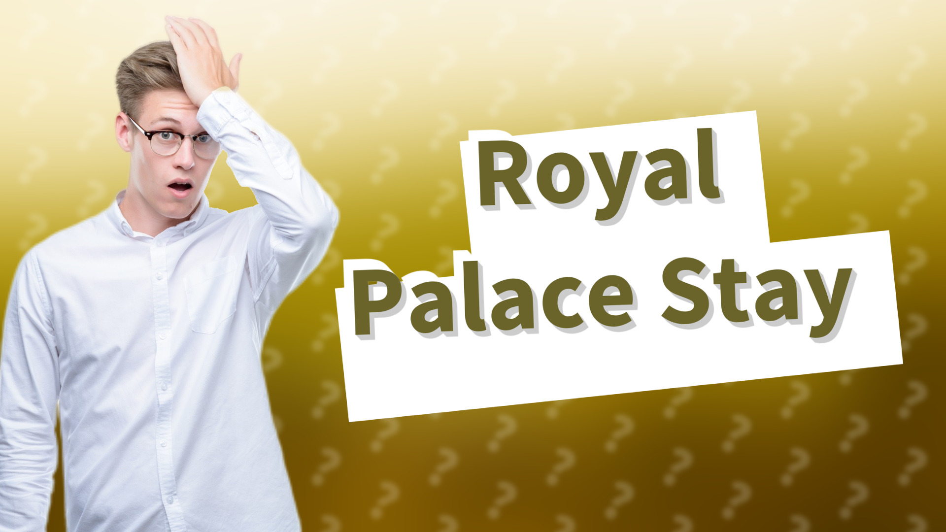 Royal Palace Stay