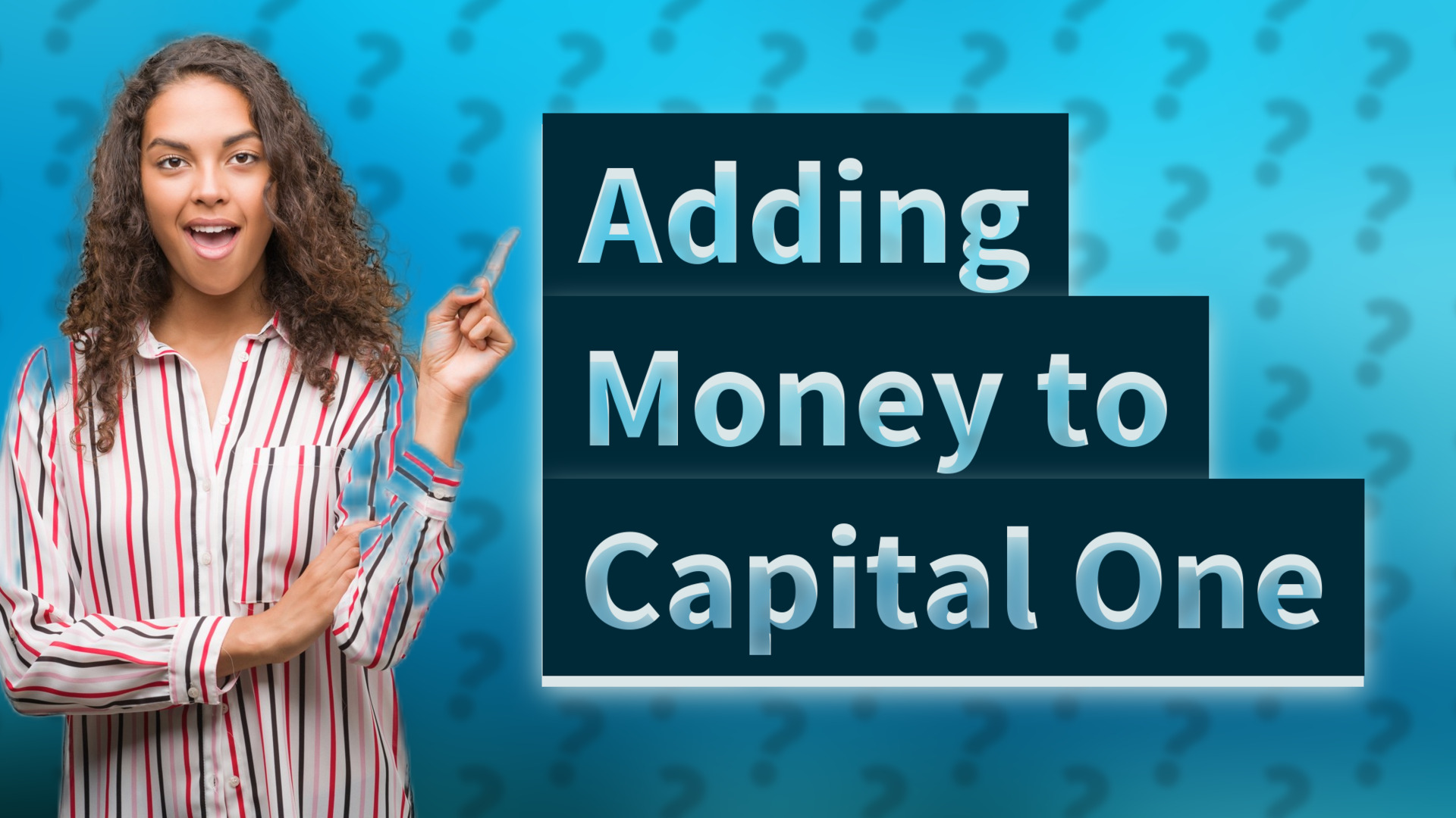 Adding Money to Capital One