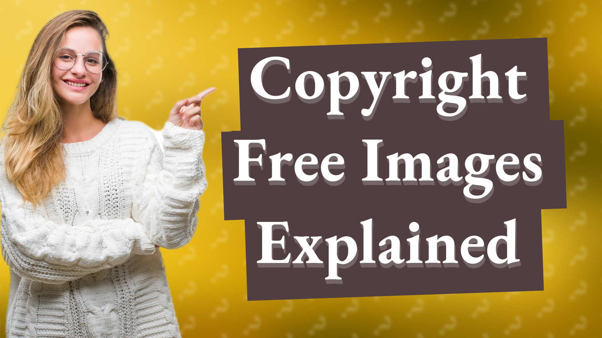Copyright Free Images Explained