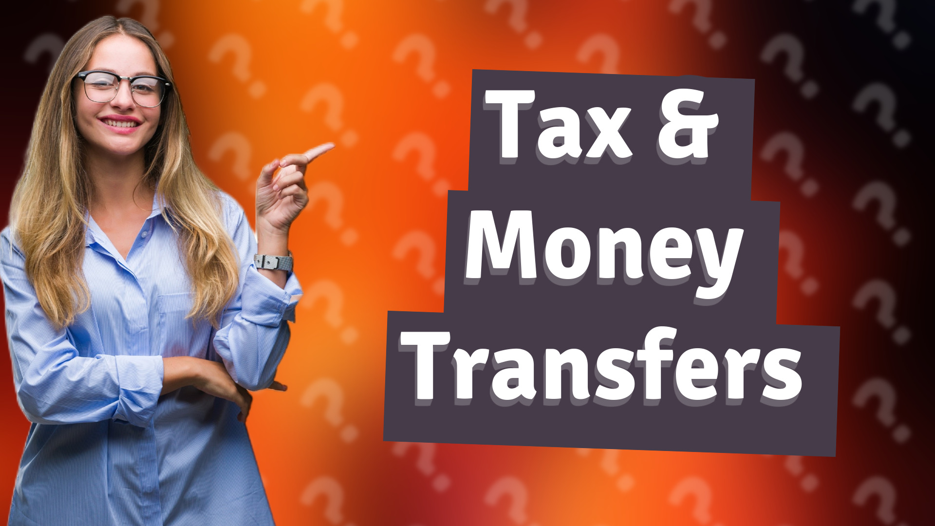 Tax & Money Transfers