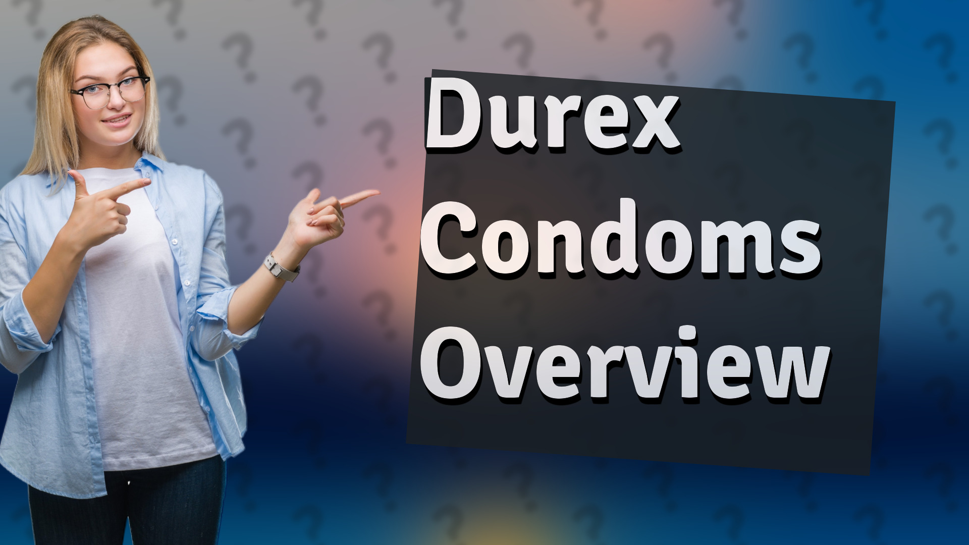 Durex Condoms Overview