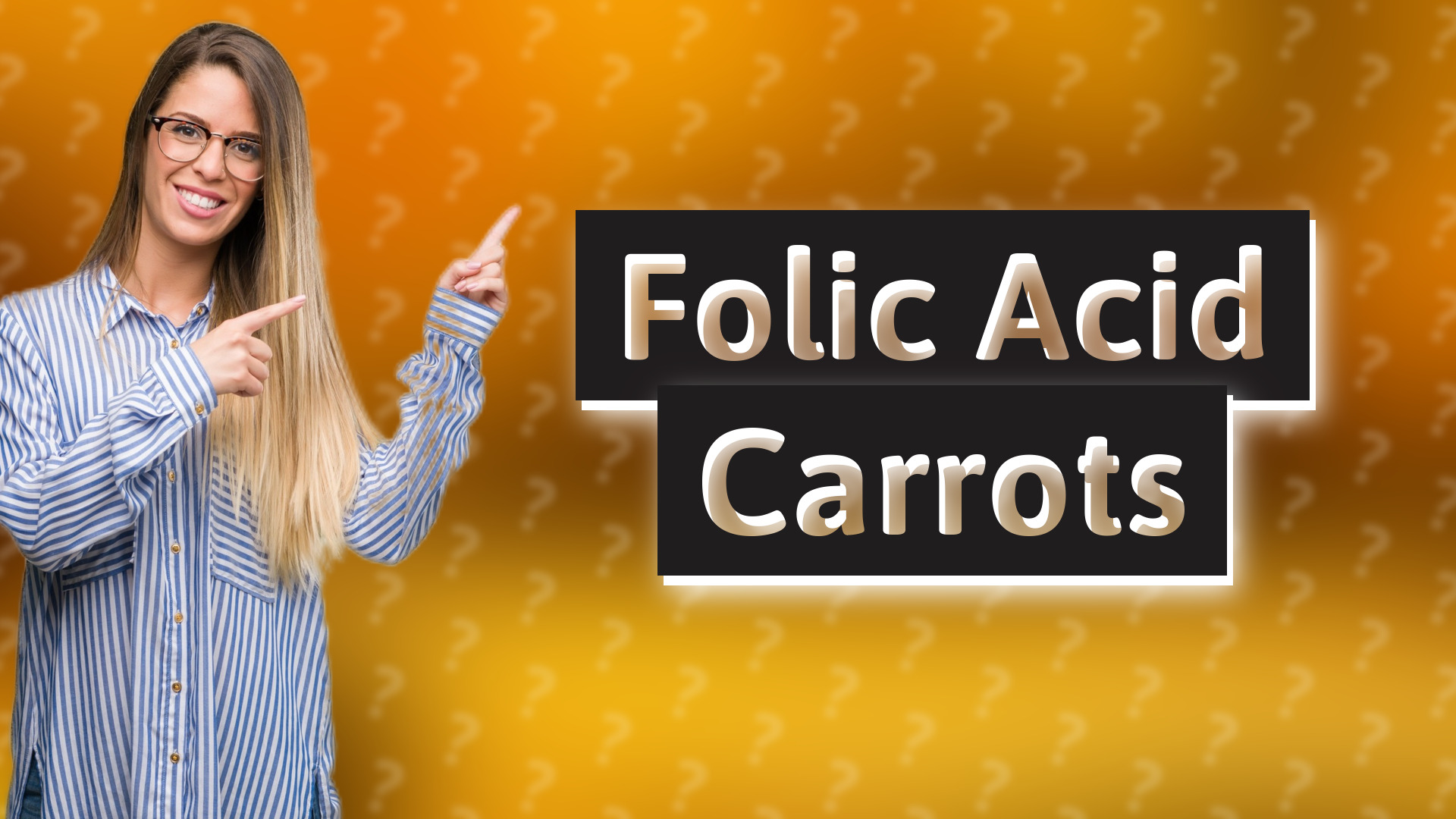 Folic Acid Carrots
