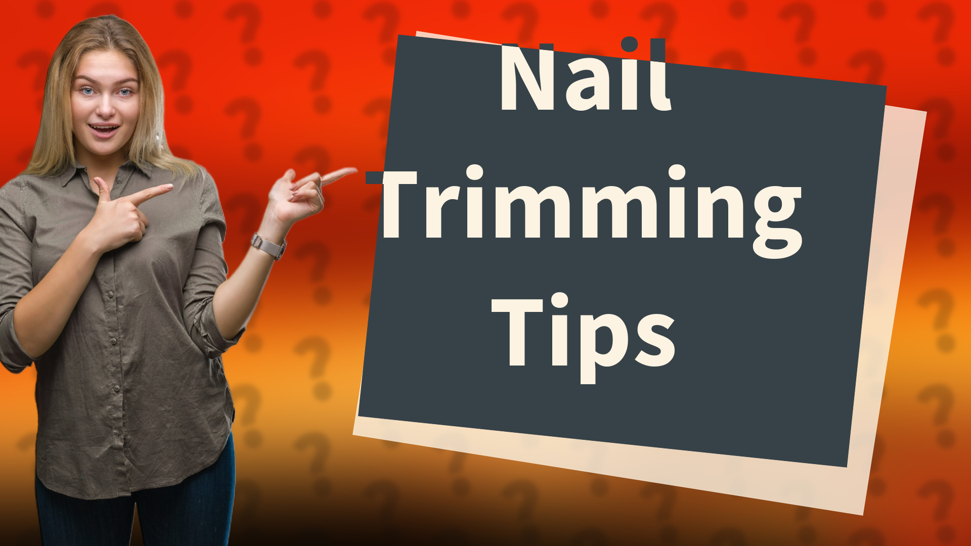 Nail Trimming Tips