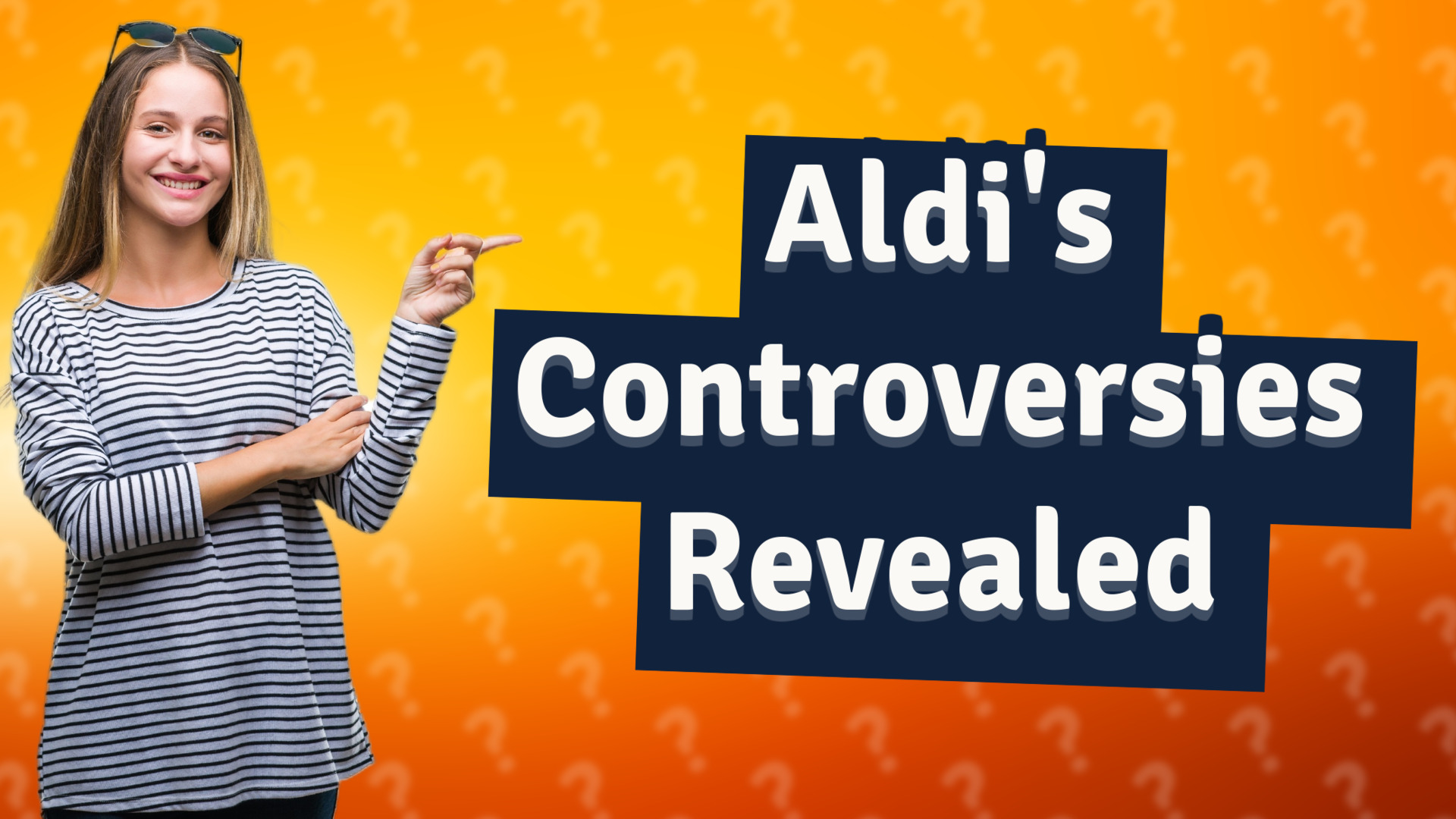 Aldi's Controversies Revealed