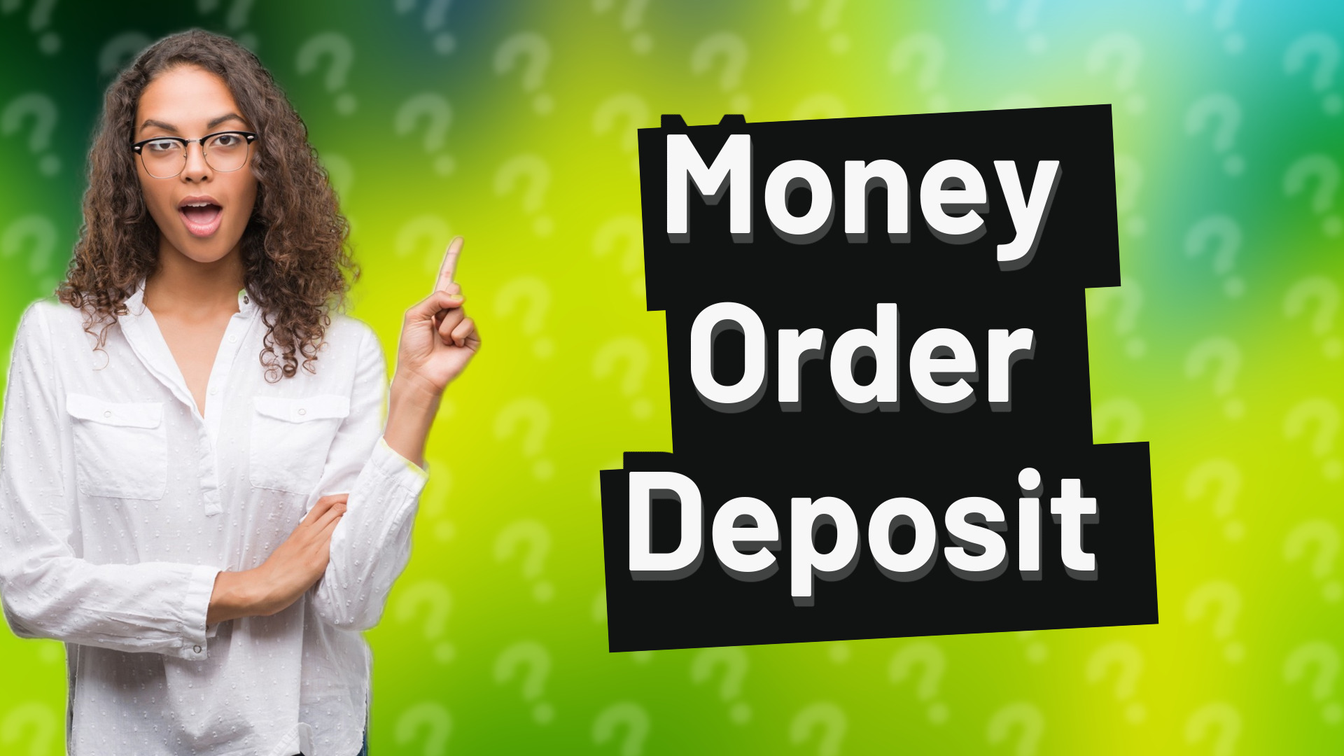 Money Order Deposit