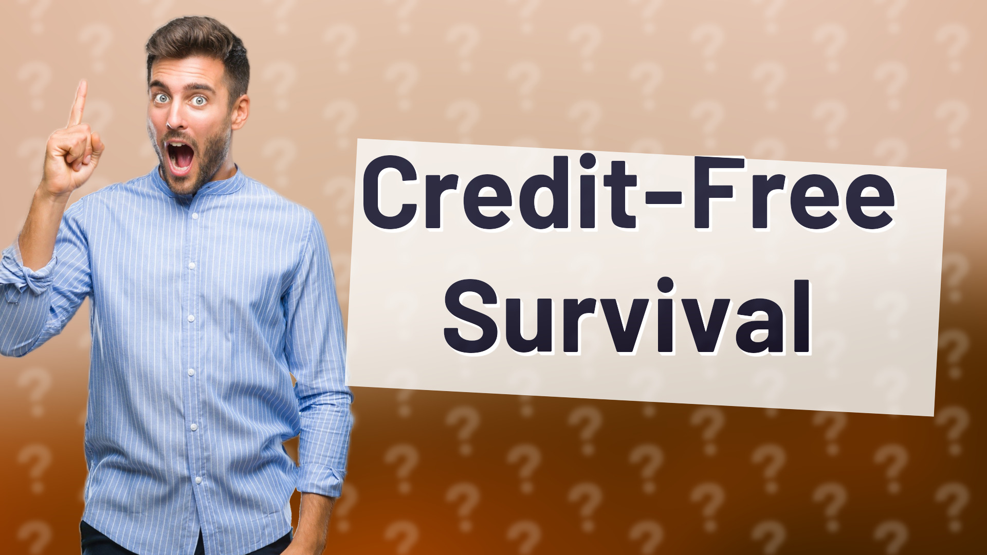 Credit-Free Survival