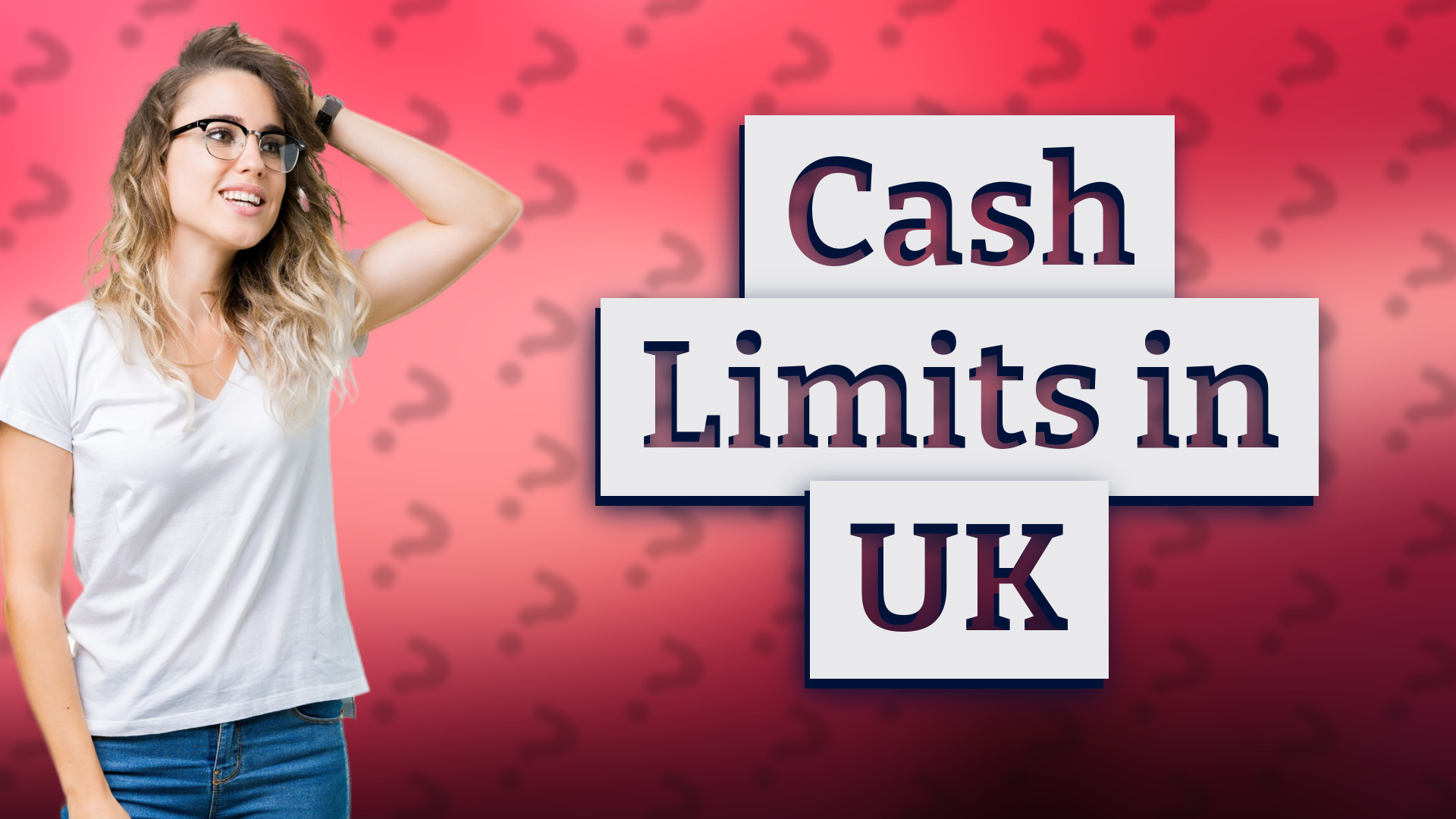 Cash Limits in UK