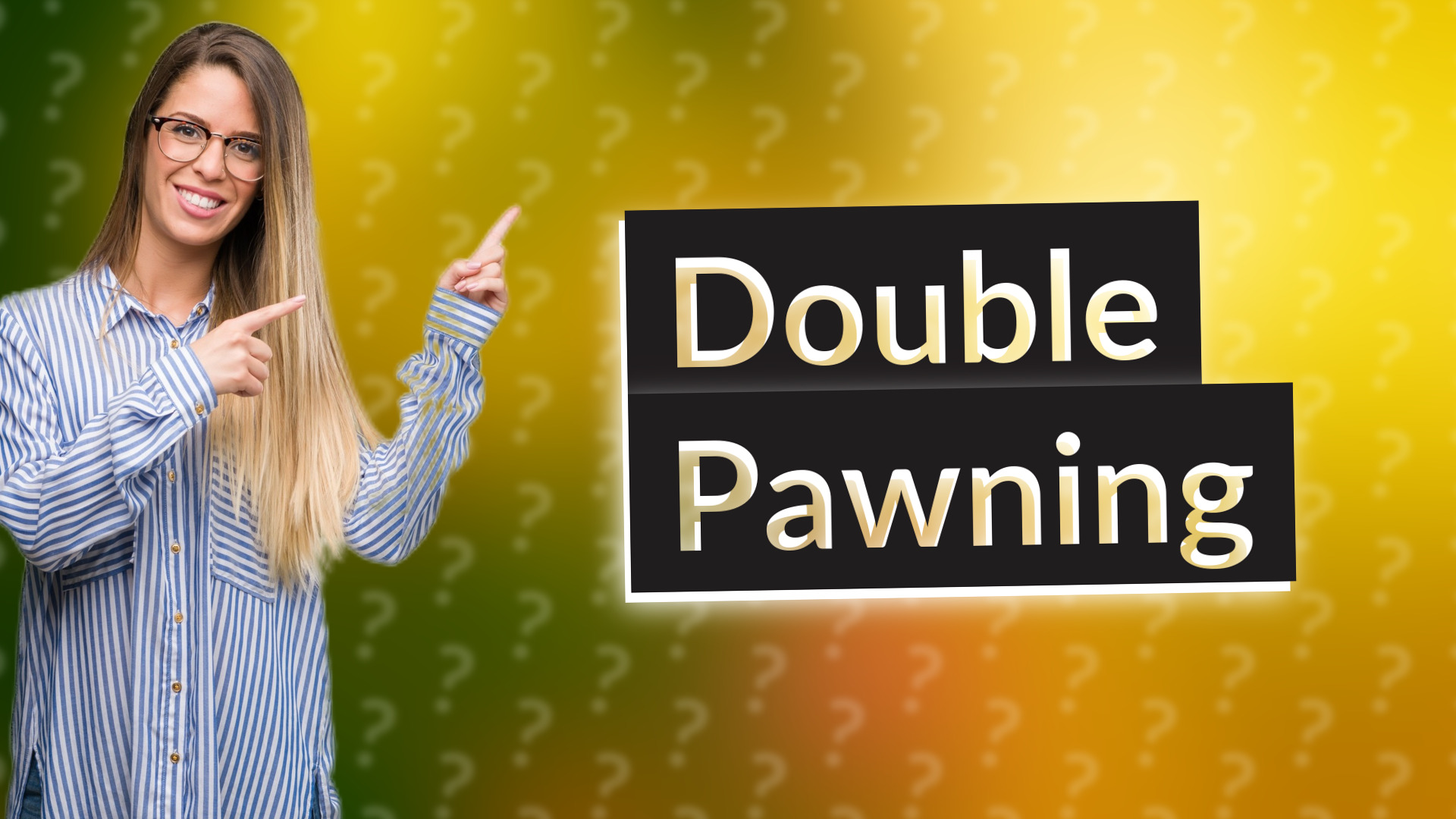 Double Pawning