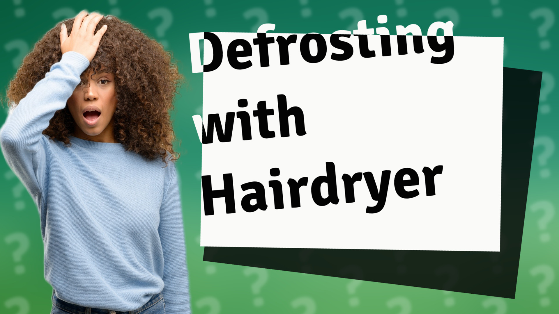Defrosting with Hairdryer