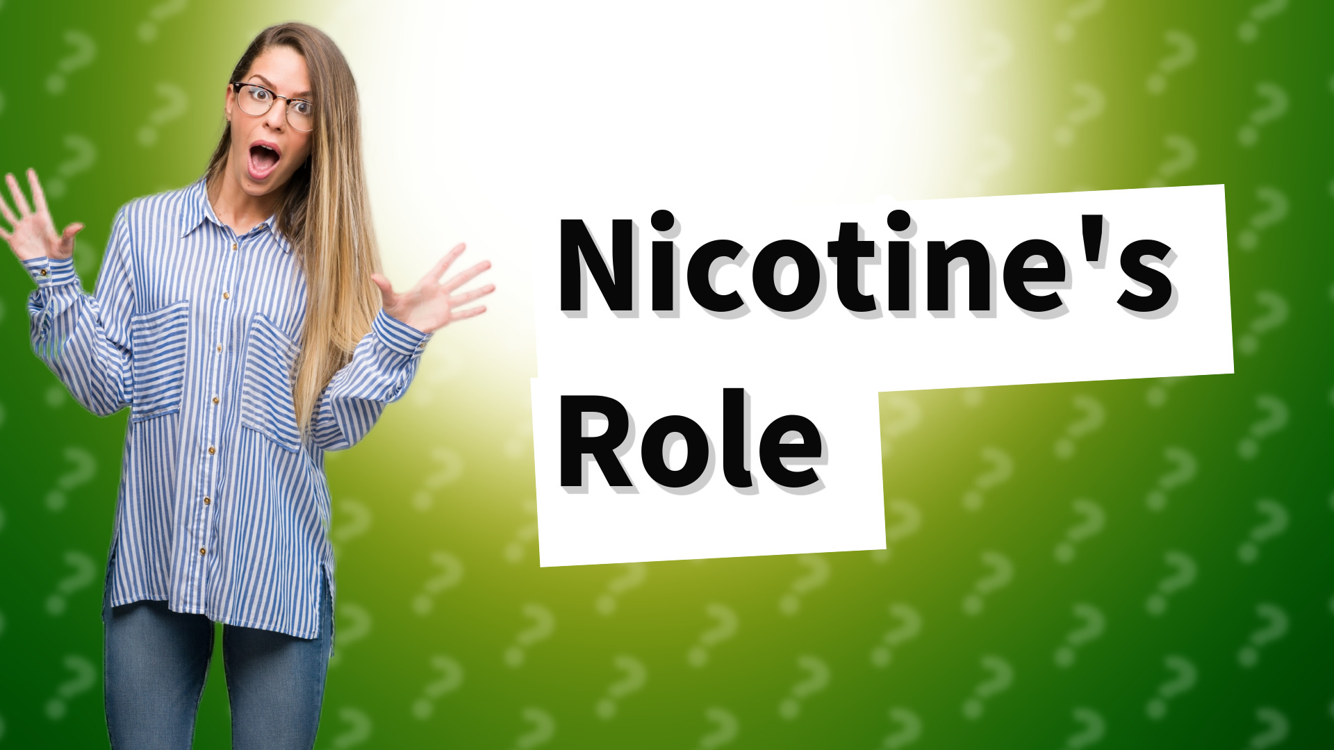 Nicotine's Role