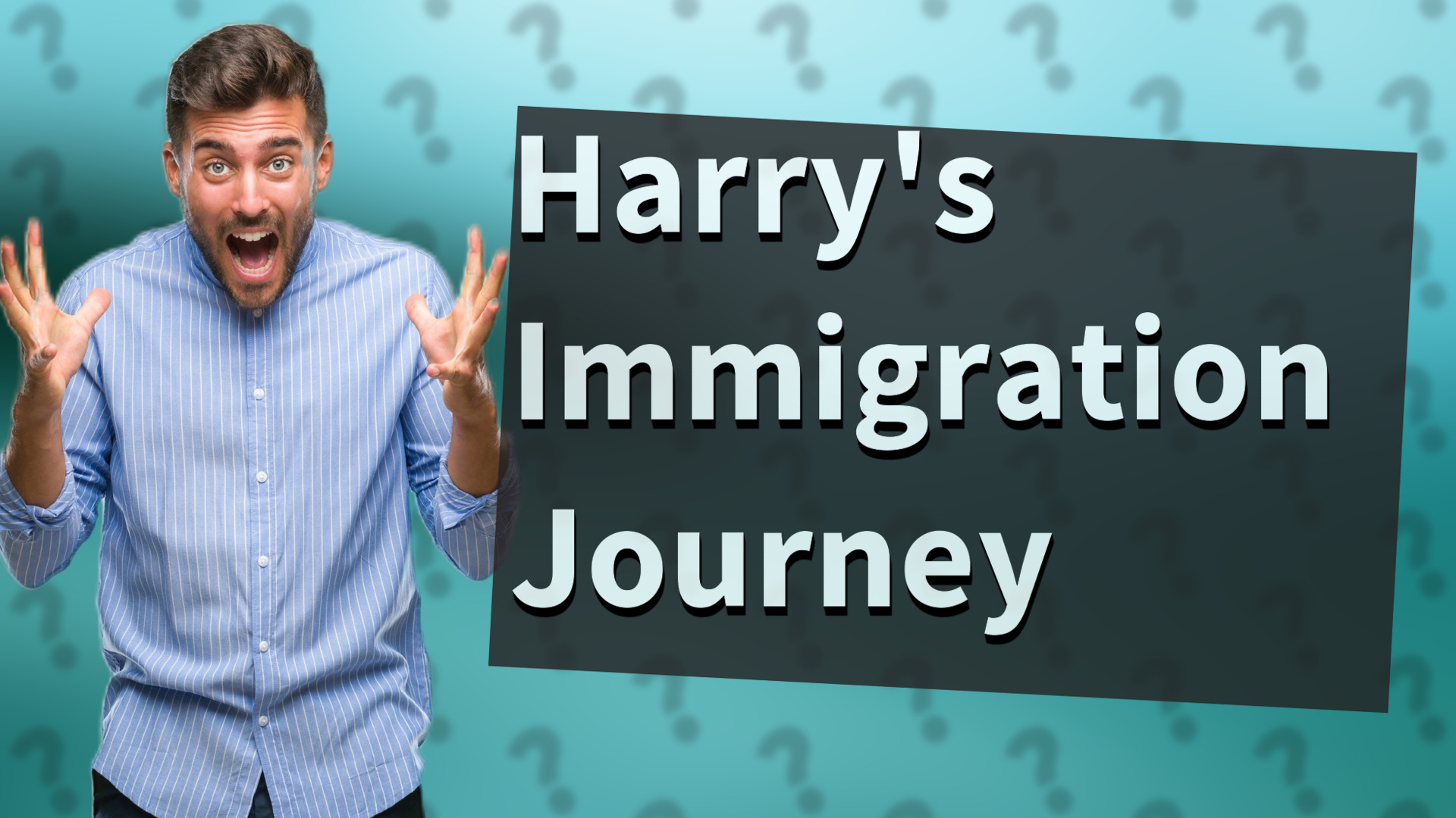 Harry's Immigration Journey