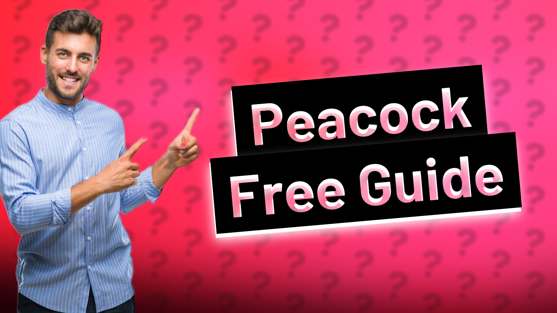 Peacock Free Guide