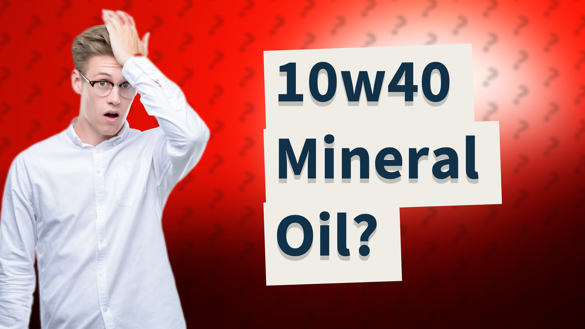 10w40 Mineral Oil?