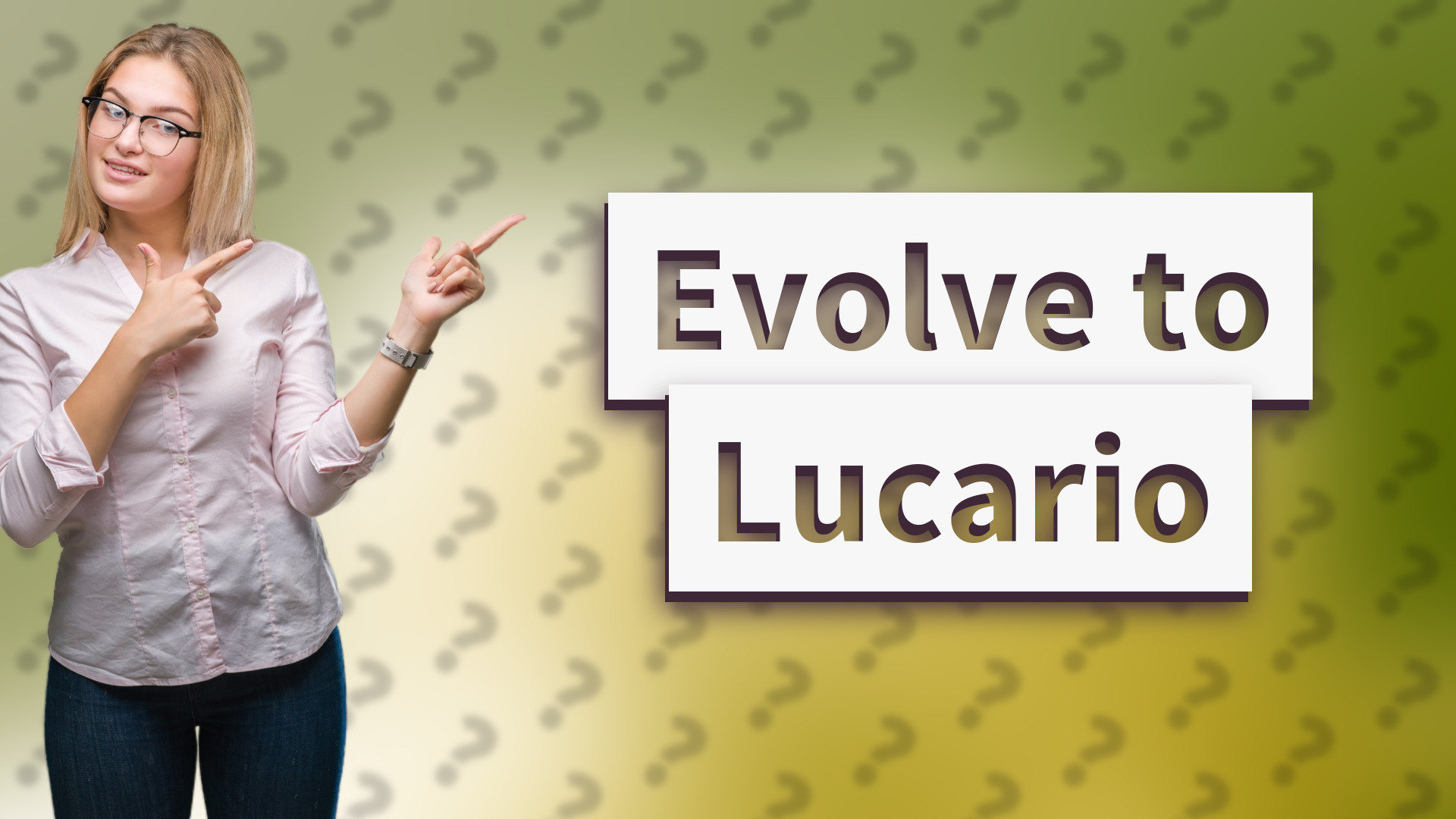 Evolve to Lucario