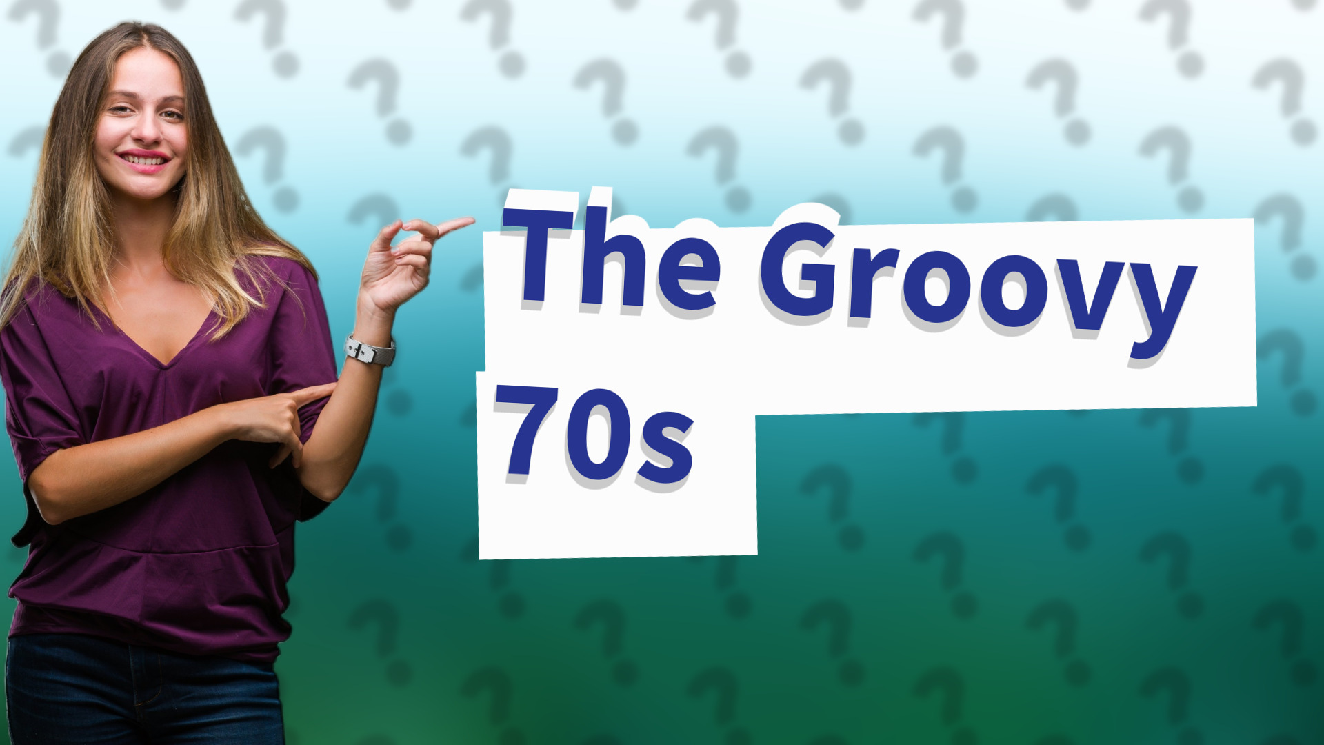 The Groovy 70s