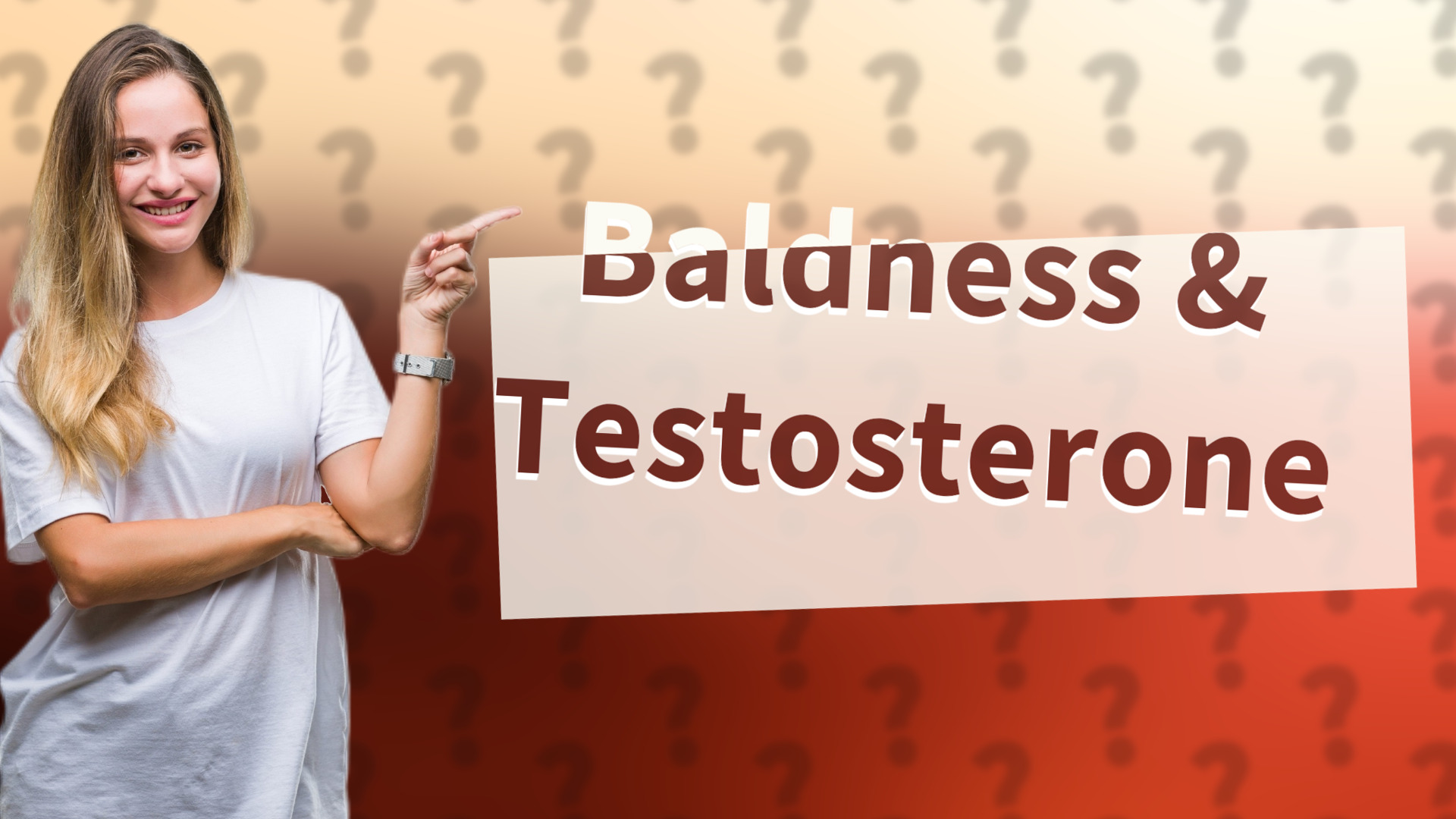 Baldness & Testosterone