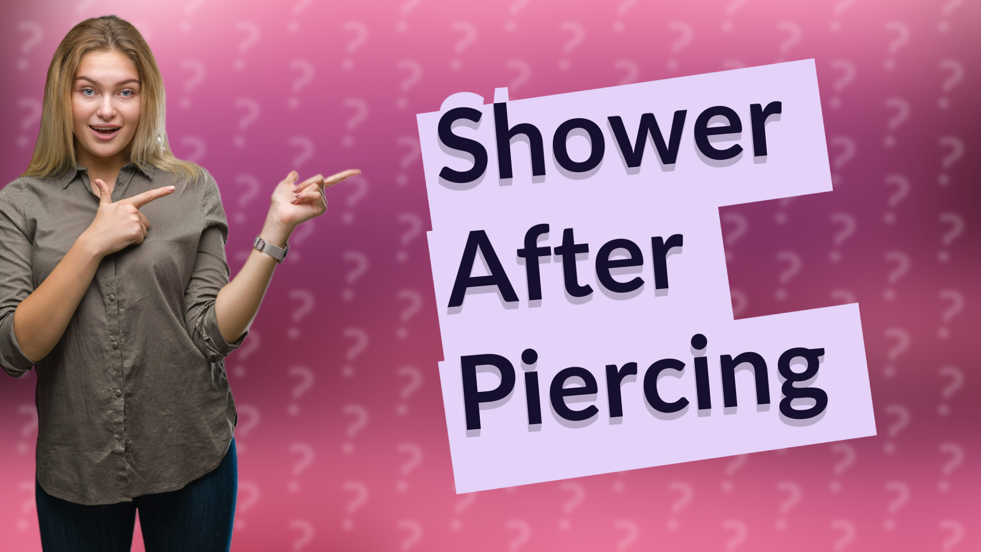 Shower After Piercing