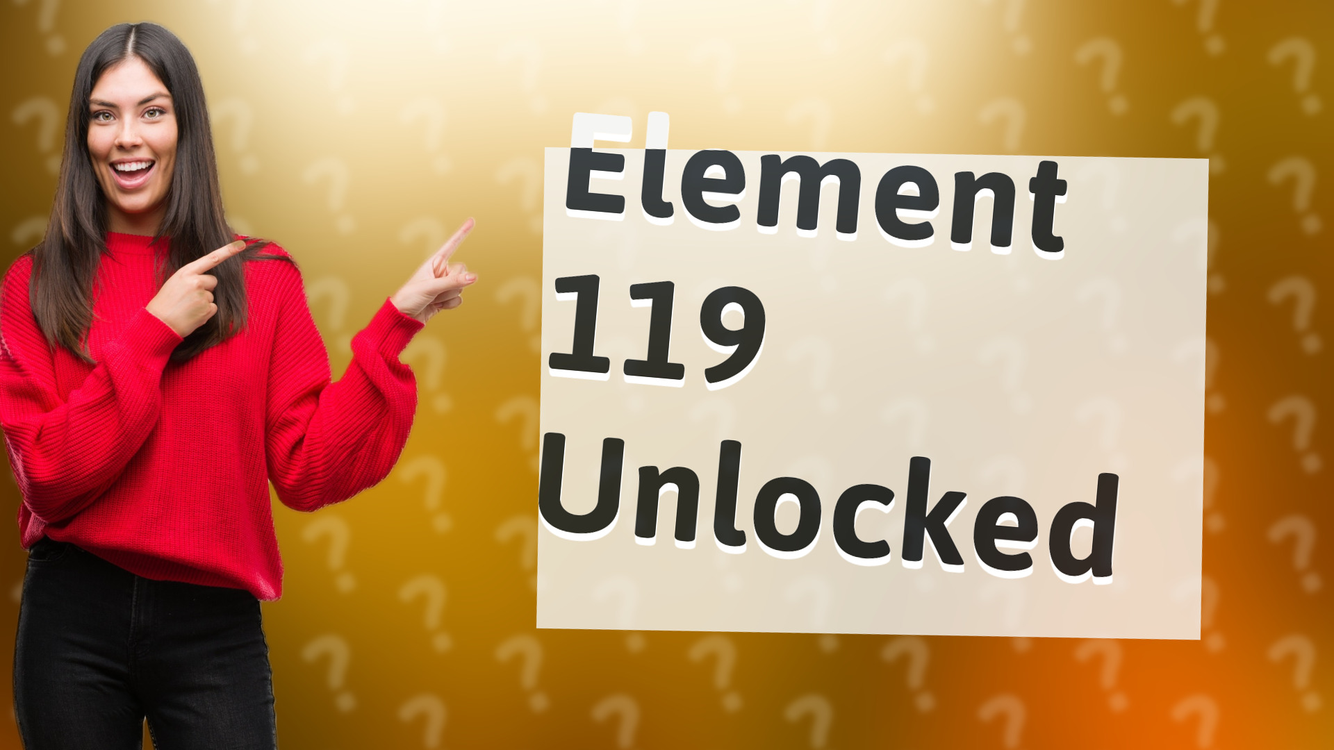 Element 119 Unlocked