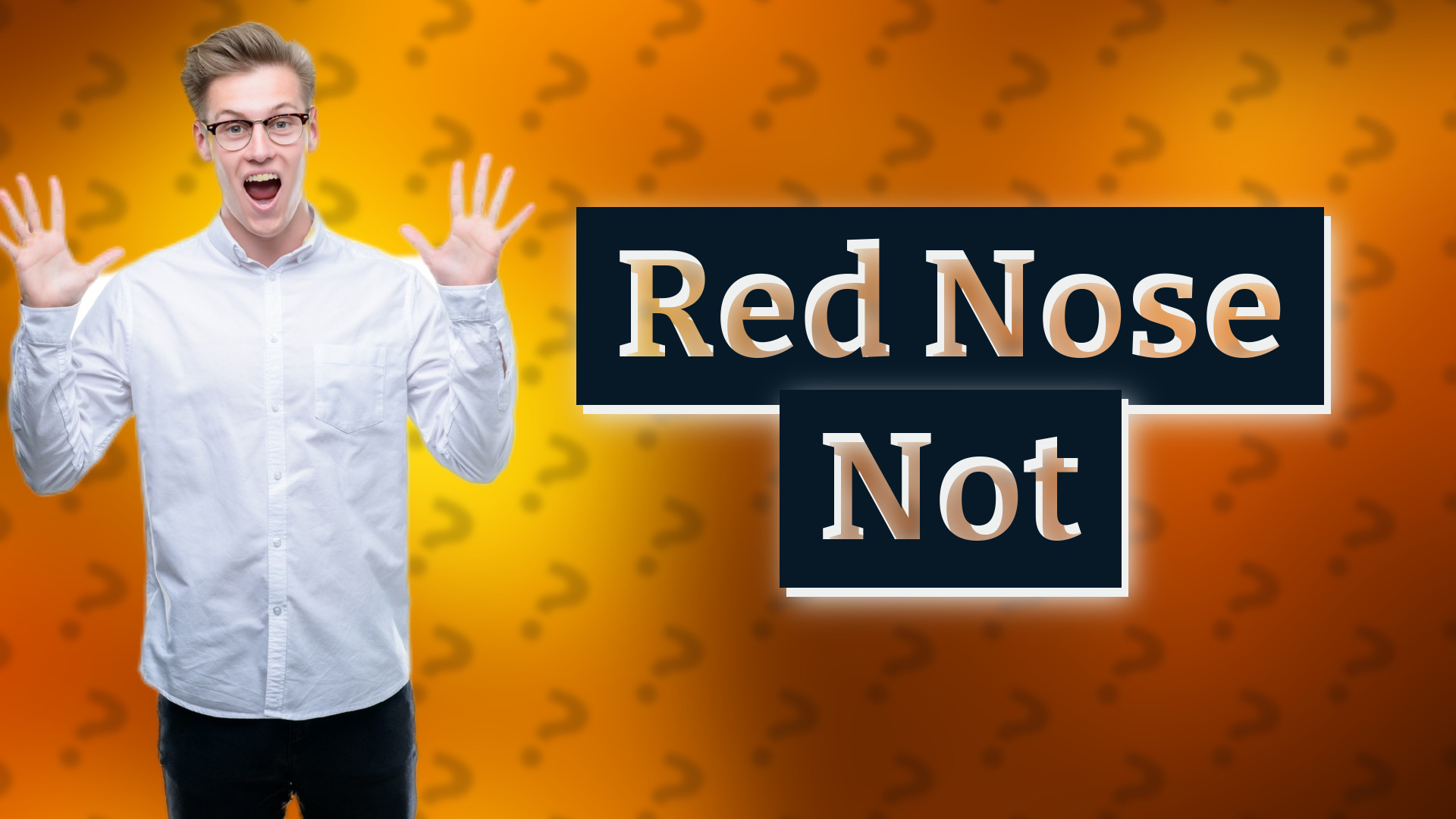 Red Nose Not