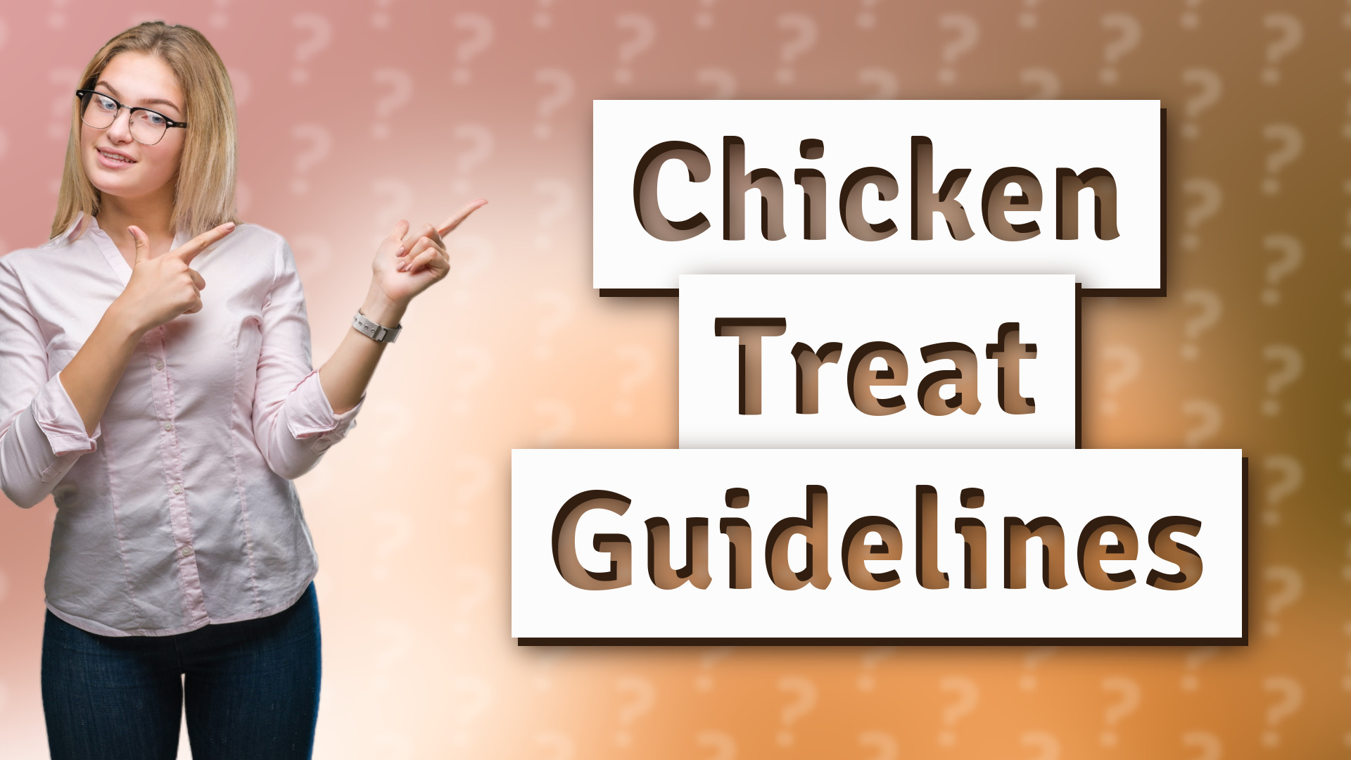 Chicken Treat Guidelines