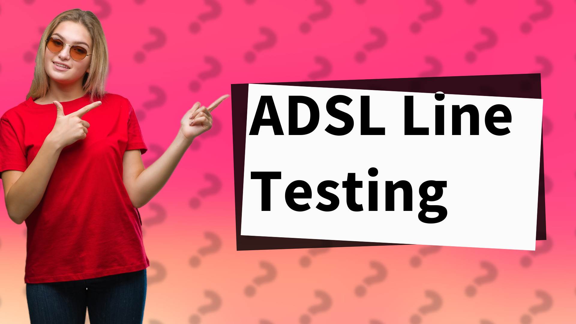 ADSL Line Testing