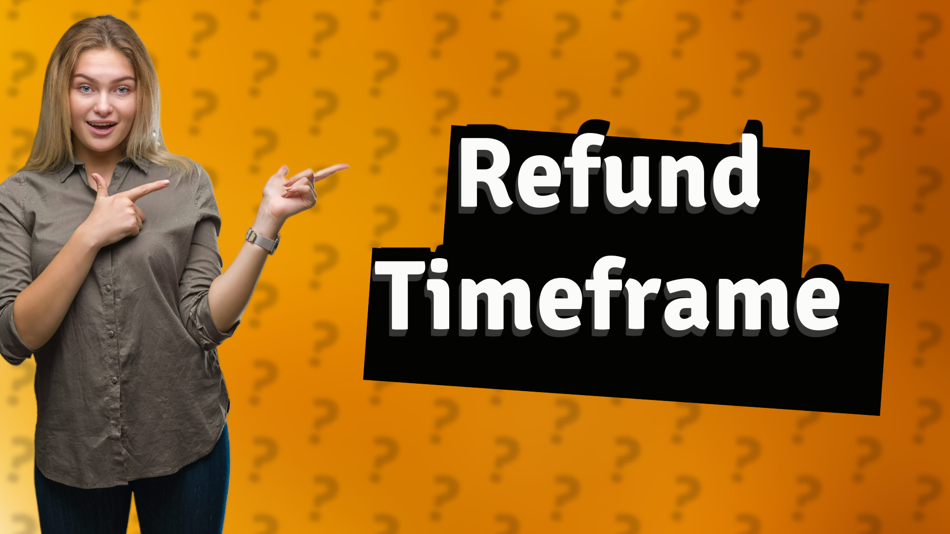 Refund Timeframe
