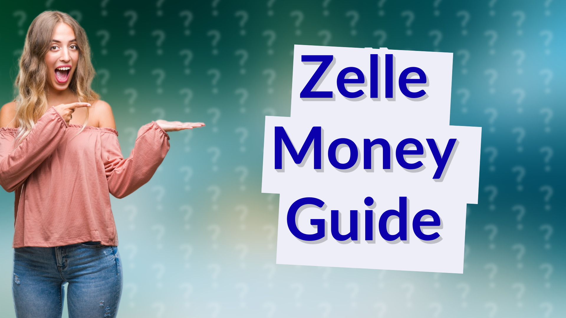 Zelle Money Guide