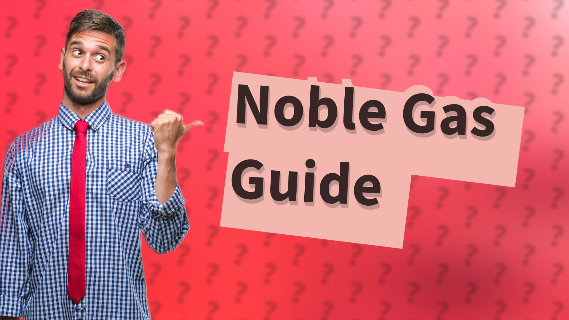 Noble Gas Guide