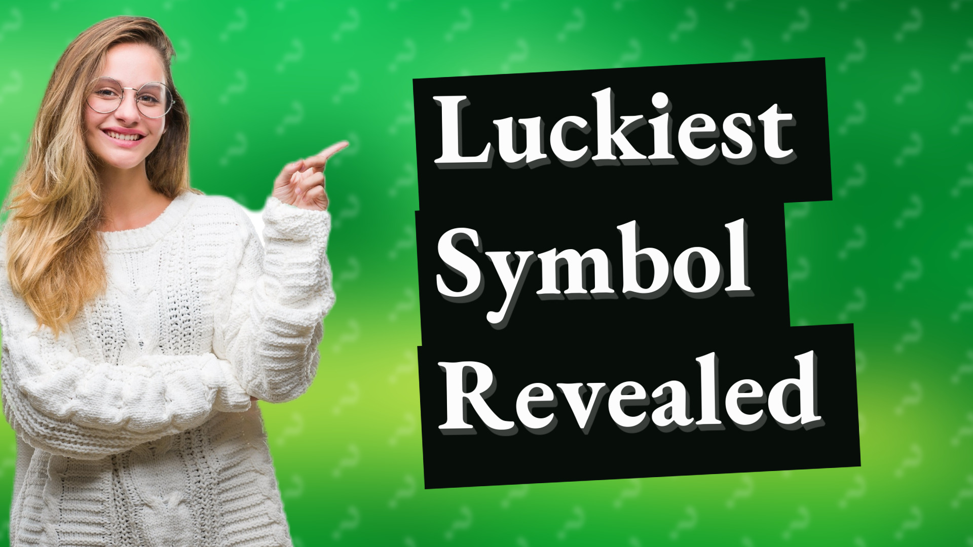 Luckiest Symbol Revealed