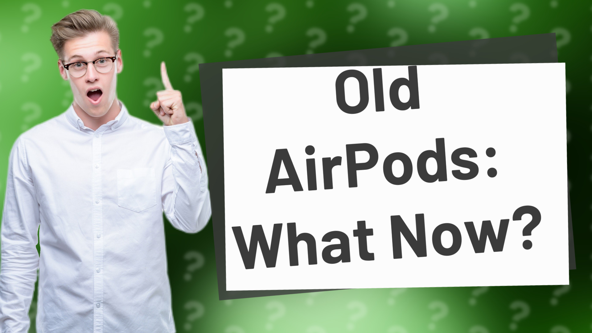 Old AirPods: What Now?