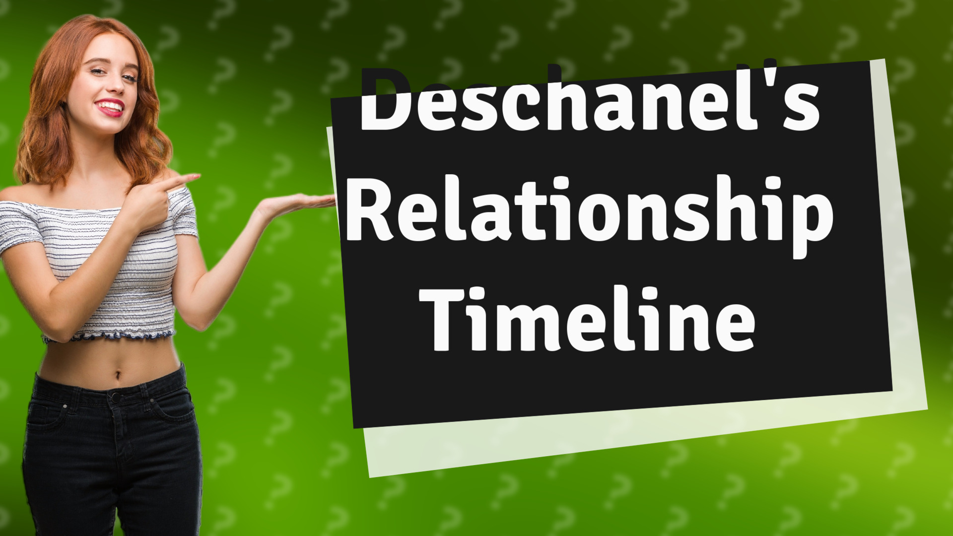 Deschanel's Relationship Timeline