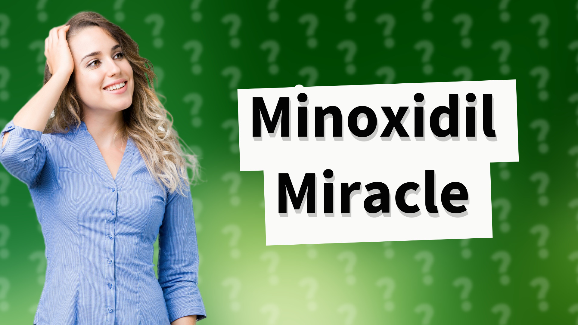 Minoxidil Miracle