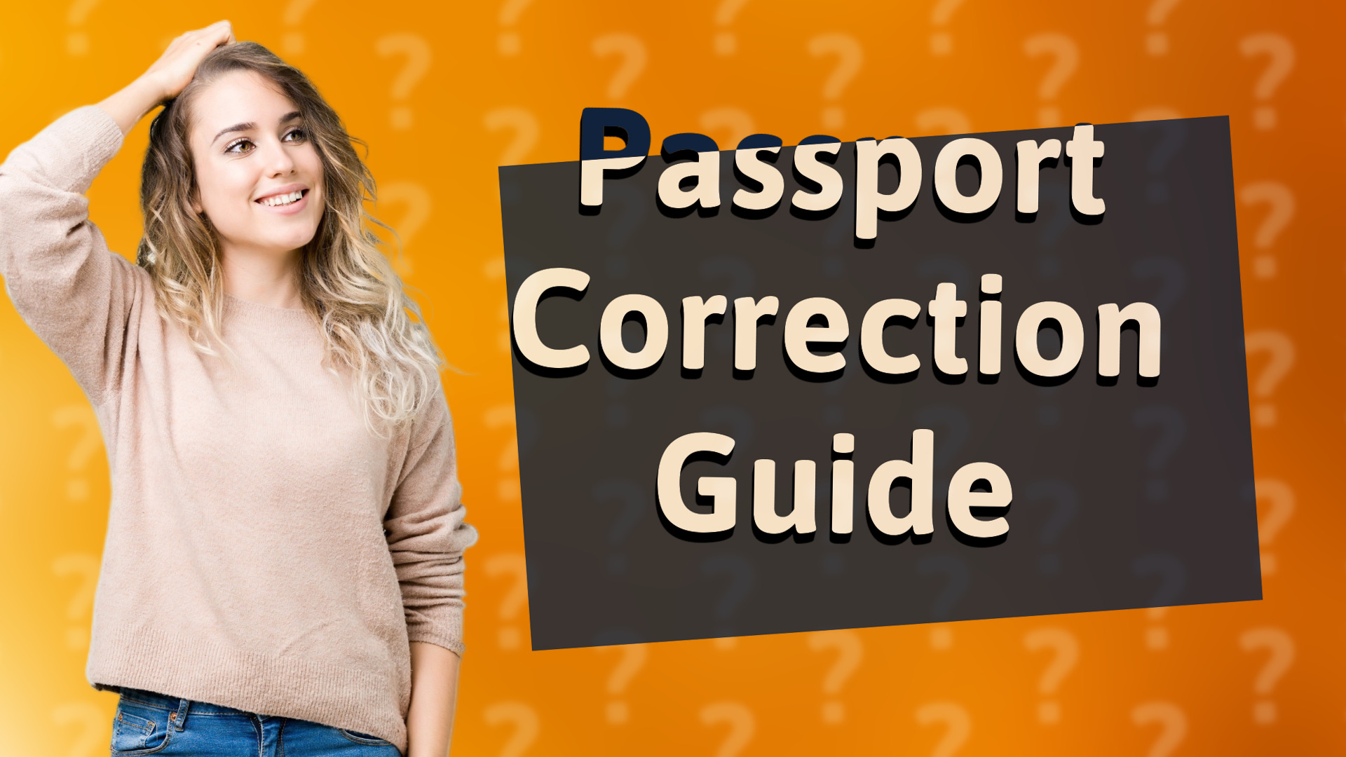 Passport Correction Guide